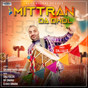 Mittran Da Dhol