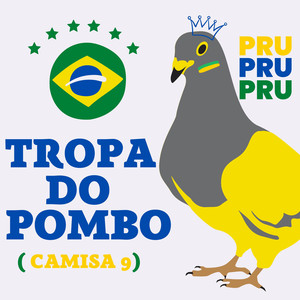 Tropa Do Pombo (Camisa 9)