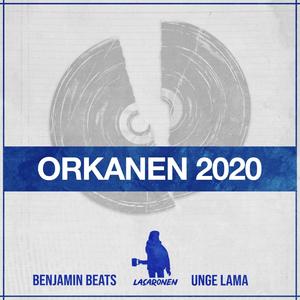 Orkanen 2020(feat. Unge Lama & Benjamin Beats)
