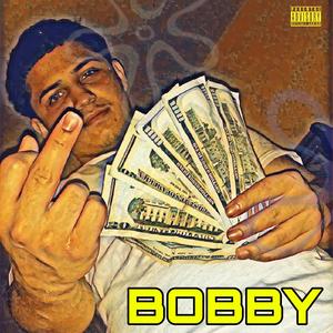 BOBBY (Explicit)