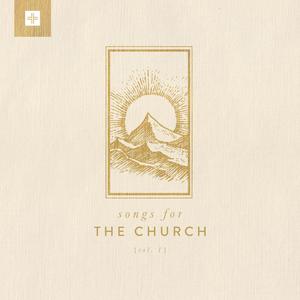 Songs for the Church, Vol. 1