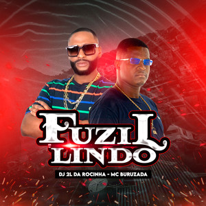 Fuzil Lindo (Explicit)