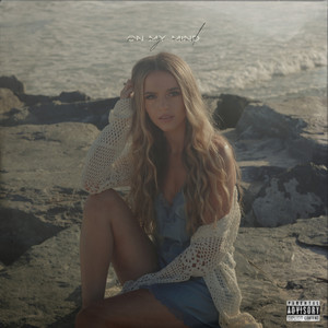 On My Mind (Explicit)