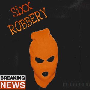 Robbery (Explicit)