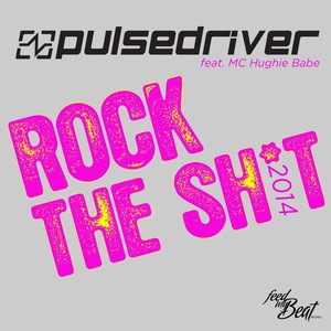 Rock the Sh*T (Explicit)