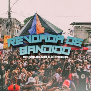 Revoada de Bandido (Explicit)