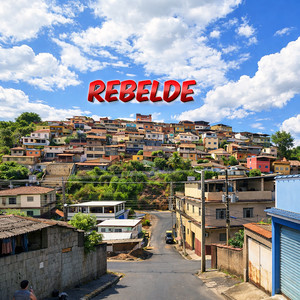 Rebelde (Explicit)