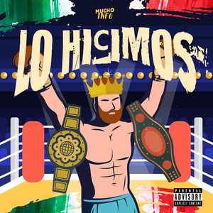 Lo Hicimos (Explicit)