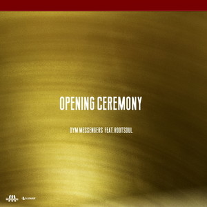 OPENING CEREMONY (feat. ROOT SOUL)