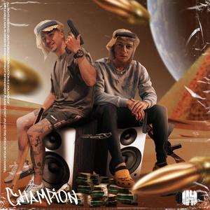 CHAMPION (feat. Tipic) [Explicit]