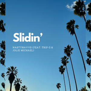 Slidin' (Explicit)