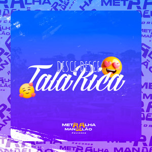 Desce Desce Talarica (Explicit)