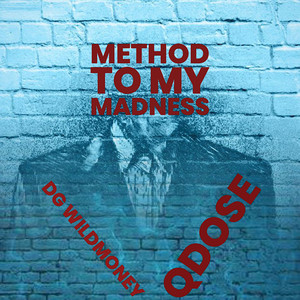 Method To My Madness (Explicit)