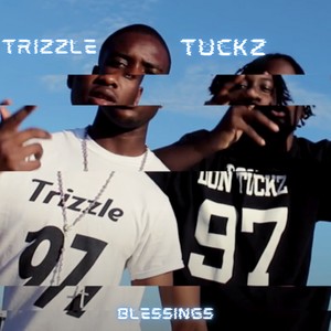 Trizzle - Blessings (Explicit)