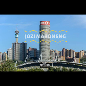 Jozi Maboneng (Explicit)