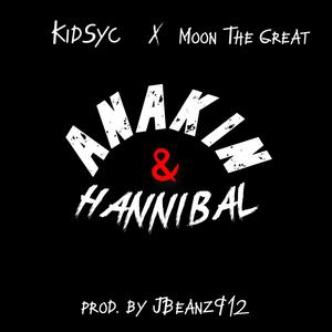 Anakin & Hannibal (Explicit)