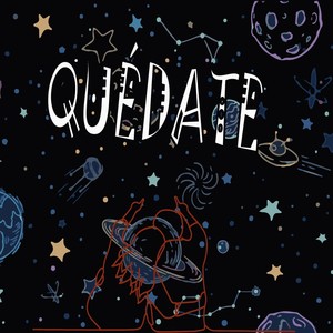 Quédate