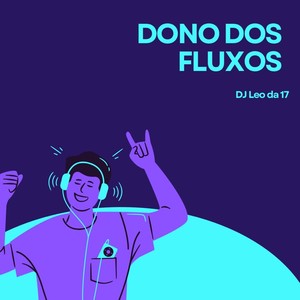 Dono dos Fluxos (Explicit)