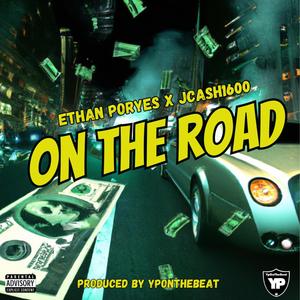 On The Road (feat. JCash1600) (Explicit)