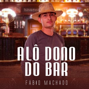 Alô Dono do Bar