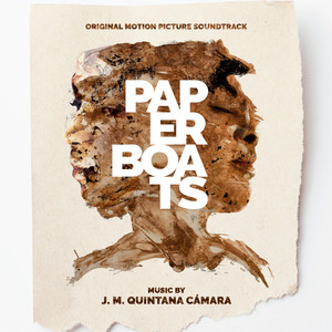 Paper Boats (Original Motion Picture Soundtrack)