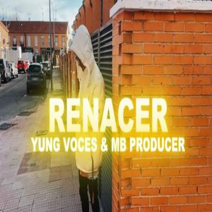 RENACER (feat. MBproducer) (Explicit)