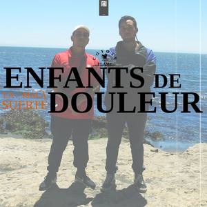 Enfants de douleur (Explicit)