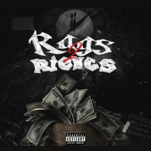 Rags2Riches (Explicit)