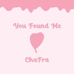 You Found Me