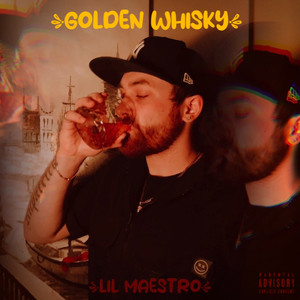 Golden Whisky (Explicit)