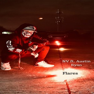Flares(feat. Austin Ryan) (Explicit)