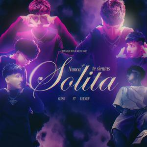 Nunca Te Sientas Solita