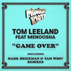 Game Over (DJ Mark Brickman & Yam Who? Extended Remix)