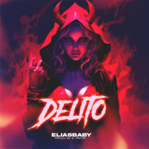 Delito (Explicit)