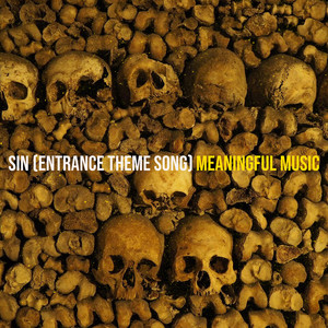 Sin (Entrance Theme Song)