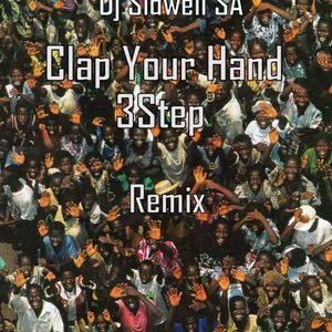 Clap your hands 3 step Remix