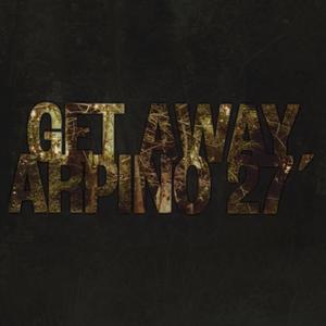 Get Away (feat. Arpino) (Explicit)