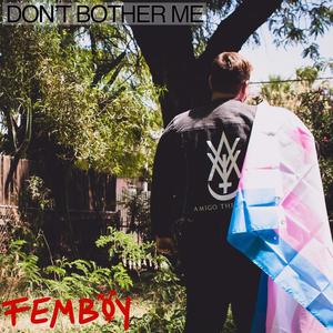 Don't Bother Me (Explicit)