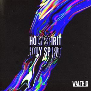 Holy Spirit (Radio Edit)