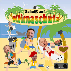 Scheiß Auf Klimaschutz (Explicit)