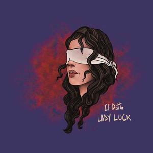 Lady Luck (feat. Edoardojj) [Explicit]