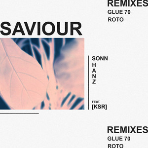 Saviour (Glue70 Remix|Explicit)