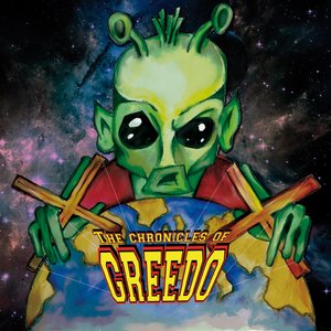 The Chronicles of Greedo (Explicit)