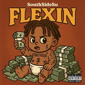Flexin (Explicit)