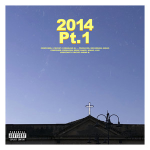 2014 Pt. 1 (Explicit)