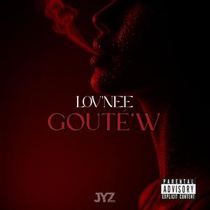 Gouté'w (Explicit)
