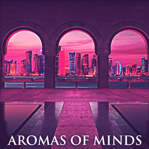 Aromas Of Minds