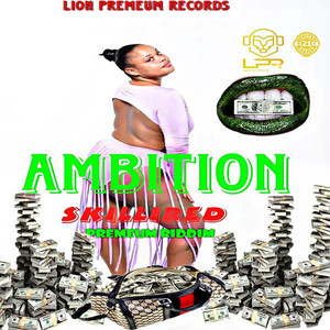 Ambition (Explicit)