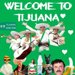 Welcome 2 Tijuana (feat. 089) [Explicit]