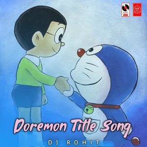 Doremon Title Song (Remix)